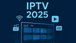Quelle IPTV choisir en 2025